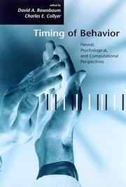 Cover of: Timing of behavior by David A. Rosenbaum, Charles E. Collyer