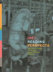 Cover of: Re-Reading Perspecta: The First Fifty Years of the Yale Architectural Journal