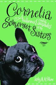 Cover of: Cornelia and the audacious escapades of the Somerset sisters