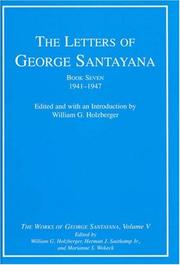 Cover of: The Letters of George Santayana, Book Seven, 1941-1947: The Works of George Santayana, Volume V, Book Seven (George Santayana: Definitive Works)