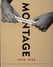Cover of: Montage and modern life, 1919-1942