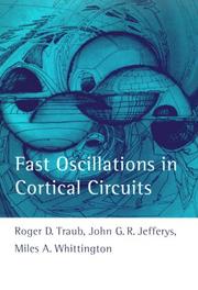 Cover of: Fast oscillations in cortical circuits by Roger D. Traub