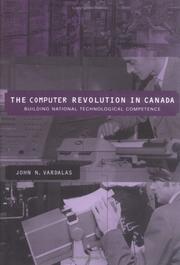 The Computer Revolution in Canada by John N. Vardalas