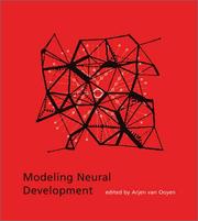 Cover of: Modeling Neural Development (Developmental Cognitive Neuroscience) by Arjen van Ooyen