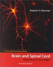 Cover of: Form and Function in the Brain and Spinal Cord by Stephen G. Waxman