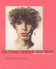 Getting under the skin by Bernadette Wegenstein