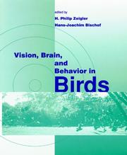 Cover of: Vision, brain, and behavior in birds by edited by H. Philip Zeigler and Hans-Joachim Bischof.