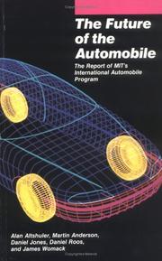 Cover of: The Future of the Automobile: The Report of MIT's International Automobile Program