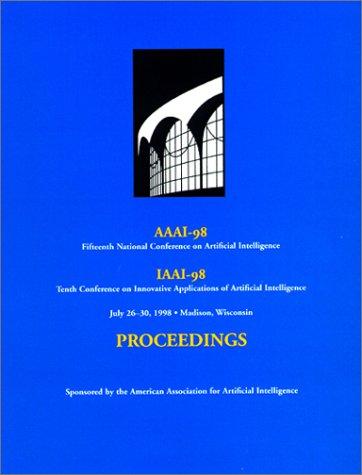 AAAI-98 by American Association for Artificial Intelligence (AAAI)