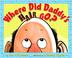 Cover of: Where did Daddy's hair go?