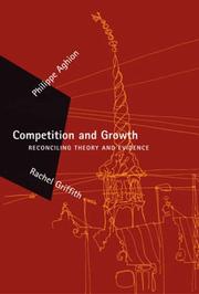Cover of: Competition and Growth: Reconciling Theory and Evidence (Zeuthen Lectures)
