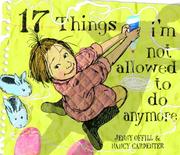 Cover of: 17 Things I'm Not Allowed to Do Anymore