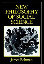 Cover of: New Philosophy of Social Science by James Bohman
