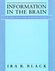 Cover of: Information in the Brain by Ira B. Black