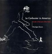 Cover of: Le Corbusier in America: Travels in the Land of the Timid