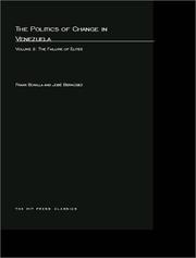 Cover of: The Politics of Change in Venezuela, Volume 2: The Failure of Elites