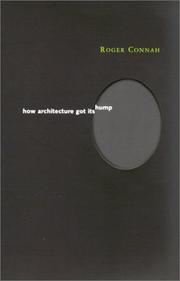 How Architecture Got Its Hump by Roger Connah