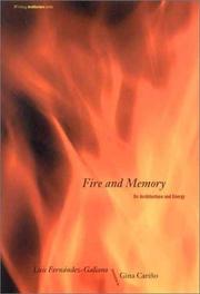 Cover of: Fire and Memory: On Architecture and Energy (Writing Architecture)