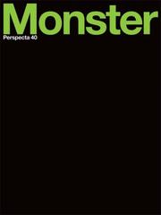 Cover of: Perspecta 40 &quot;Monster&quot;: The Yale Architectural Journal (Perspecta)