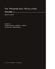 Cover of: The Probabilistic Revolution, Volume 1: Ideas in History (Bradford Books)