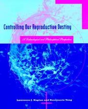 Cover of: Controlling Our Reproductive Destiny | Lawrence J. Kaplan