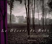 Cover of: Le D&eacute;sert de Retz: A Late Eighteenth-Century French Folly Garden &#183; The Artful Landscape of Monsieur de Monville