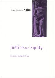 Cover of: Justice and Equity by Serge-Christophe Kolm, Serge-Christophe Kolm