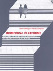 Cover of: Biomedical Platforms: Realigning the Normal and the Pathological in Late-Twentieth-Century Medicine (Inside Technology)