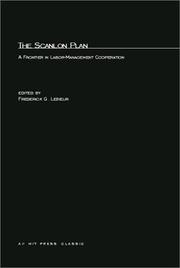 The Scanlon plan by Frederick G. Lesieur