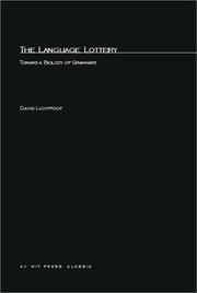Cover of: The Language Lottery: Toward a Biology of Grammars