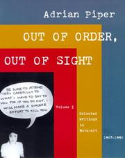 Cover of: Out of Order, Out of Sight, Vol. I: Selected Writings in Meta-Art 1968-1992