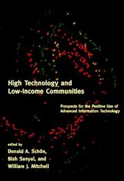 Cover of: High technology and low-income communities by edited by Donald A. Schön, Bish Sanyal, William J. Mitchell.