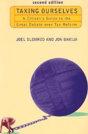 Cover of: Taxing Ourselves - 2nd Edition: A Citizen's Guide to the Great Debate over Tax Reform