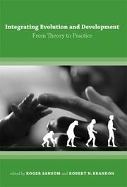 Cover of: Integrating Evolution and Development: From Theory to Practice (Bradford Books)