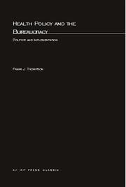 Cover of: Health Policy and the Bureaucracy by Frank J. Thompson