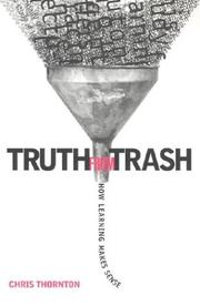 Cover of: Truth from Trash: How Learning Makes Sense (Complex Adaptive Systems)