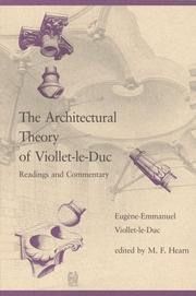 Cover of: The architectural theory of Viollet-le-Duc: readings and commentary