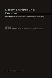 Cover of: Entropy, Information, and Evolution: New Perspective on Physical and Biological Evolution (Bradford Books)