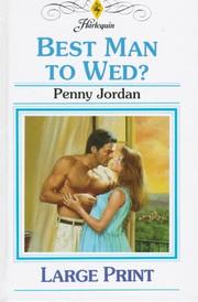 Cover of: Best Man to Wed? by Penny Jordan