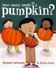 Cover of: How Many Seeds in a Pumpkin? by Margaret McNamara