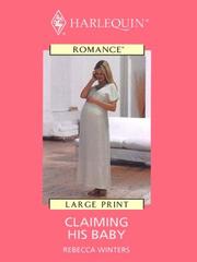Cover of: Claiming His Baby by Rebecca Winters