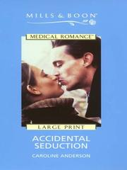 Accidental Seduction by Caroline Anderson