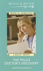 The Police Doctor's Discovery by Laura MacDonald, Laura MacDonald