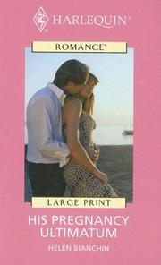 Cover of: His Pregnancy Ultimatum by Helen Bianchin, Helen Bianchin