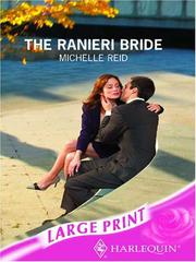 Cover of: The Ranieri Bride (Romance Large) by Michelle Reid