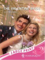 Cover of: The Valentine Bride (Romance Large) by Liz Fielding