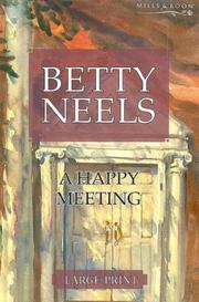 Cover of: A Happy Meeting (Betty Neels Large Print Collection)
