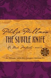 Cover of: The Subtle Knife Deluxe Edition (His Dark Materials) by Philip Pullman