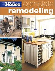 Cover of: Complete Remodeling (This Old House) by This Old House Magazine