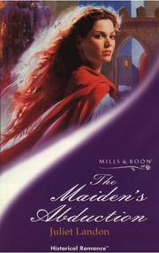 The Maiden's Abduction by Juliet Landon